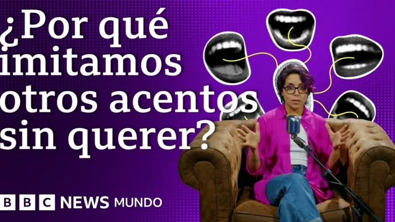 La Imitación de Acentos: Un Fenómeno Involuntario
